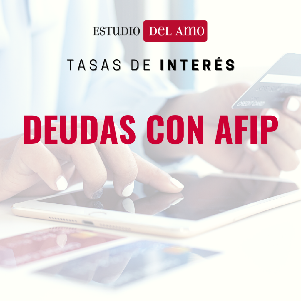 Deudas Con Afip Tasas De Intereses Resarcitorios Y Punitorios