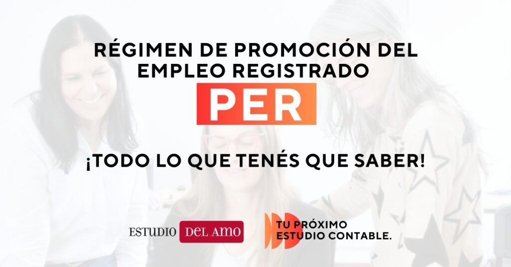 Régimen de Promoción del Empleo Registrado (PER) En qué consiste ARCA 2026