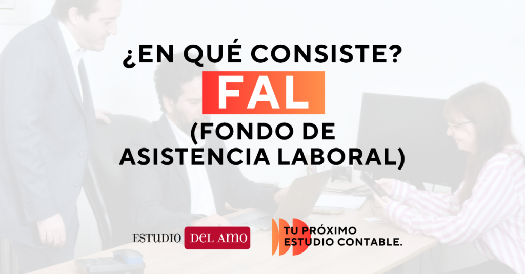 FAL Fondo de Asistencia Laboral 2026